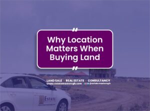 Buy land at the right place at Estate Masters